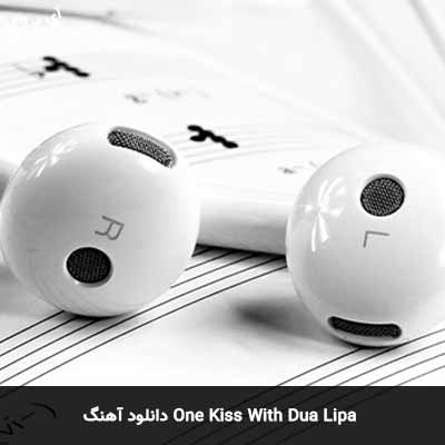 دانلود آهنگ One Kiss With Dua Lipa Dua Lipa